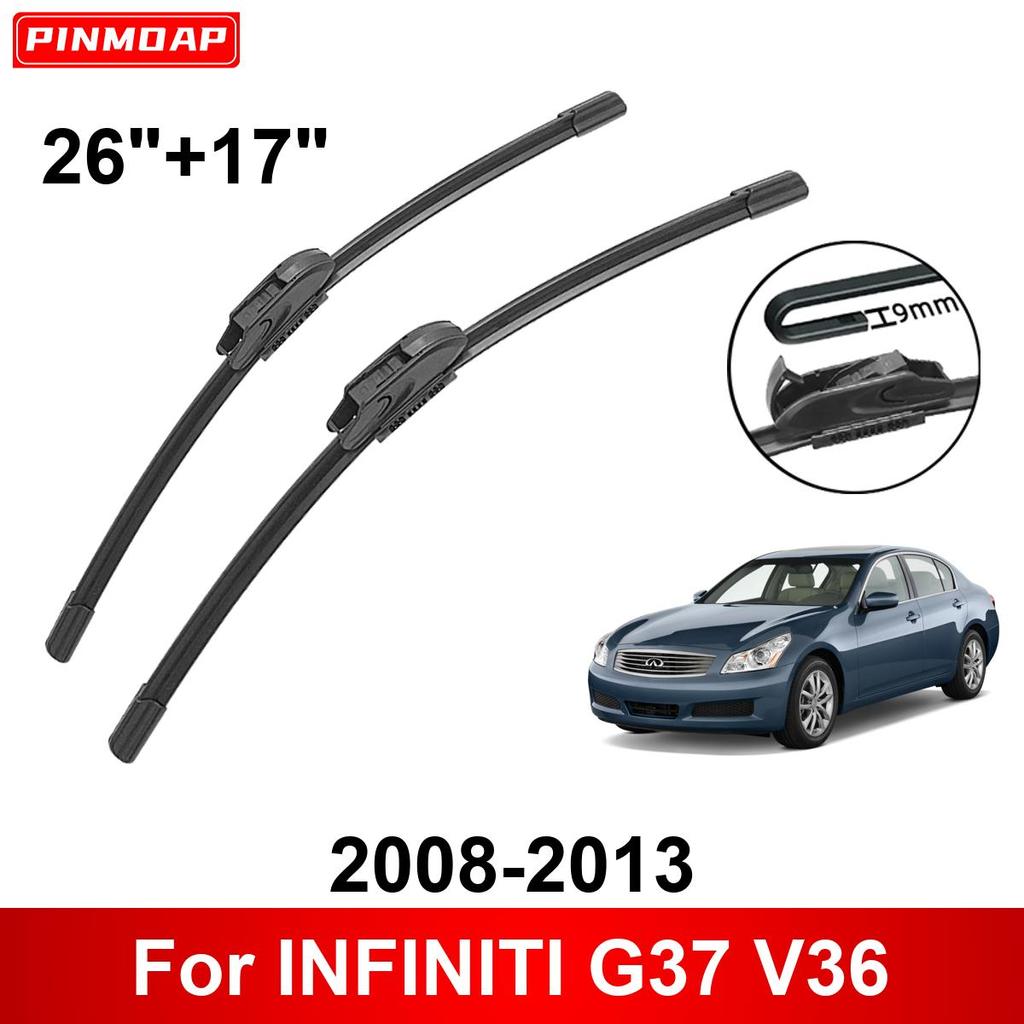 2 Wipers Car Wiper for INFINITI G37 V36 2008-2013 26" + 17" Front Wiper Blades Brushes Cutter Accessories