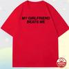 Unisexs Funny My Girlfriend Beats Me Graphic Tee Sarcastic Relationship Humor TShirt  Summer Casual Retro Letter Print Top