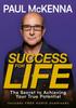 Книга Success For Life : The Secret To Achieving Your True Potential