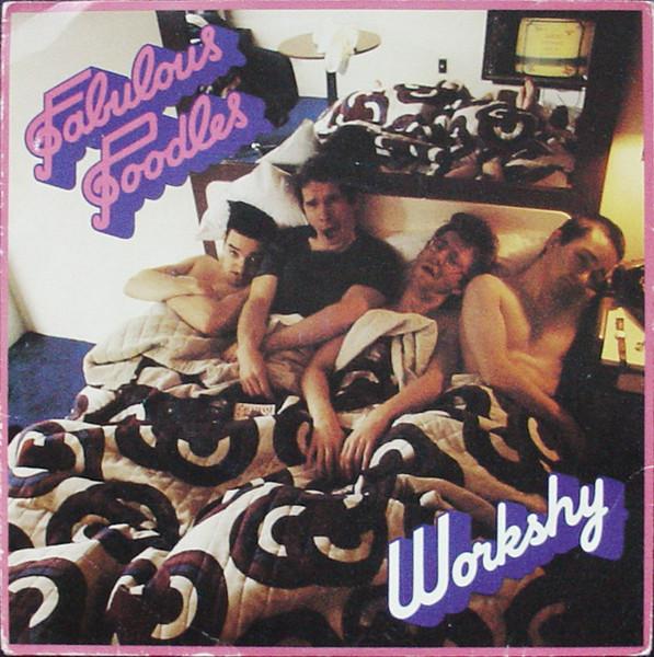 7-дюймовая пластинка FABULOUS POODLES Workshy 7N46188PROMO Pye Records 1979 UK Рок Б/у