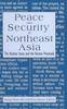 Книга Peace and Security In Northeast Asia : Nuclear Issue and the Korean Peninsula