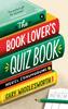 Книга The Book Lover's Quiz Book : Novel Conundrums
