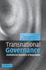 Книга Transnational Governance : Institutional Dynamics of Regulation