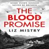 The Blood Promise by Liz Mistry Paperback Book 9780008686451