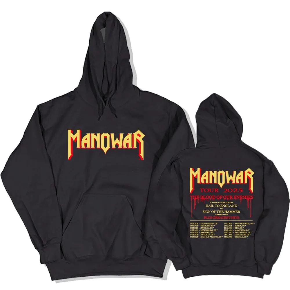 The Blood Our Enemies Tour 2025 Hoodies Manowar Heavy Mental Band Print Sweatshirts Unisex Streetwear Hip Hop Men/Women Clothes