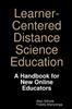 Книга Learner-Centered Distance Science Education: A Handbook for New Online Educators