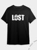 T-Shirt Lost Stay Alive