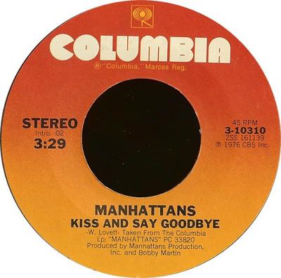 7-дюймовая пластинка MANHATTANS - Kiss And Say Goodbye / Wonderful Wo 310310 Columbia 1976 США Соул/Фанк Б/у