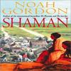 Shaman by Noah Gordon Paperback Book 9780751500820