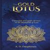 The Gold Lotus by A.D. Dauphinais Hardback Book 9781951541590