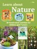Книга Learn About Nature Activity Book : 35 Forest-School Projects and Adventures for Children Aged 7 Years+