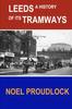 Книга Leeds : History of Its Tramways
