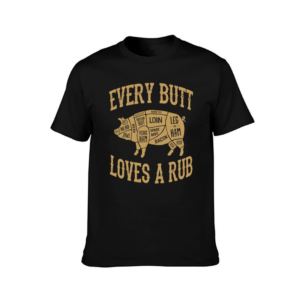 Every Butt Loves A Good Rub Funny Pig Pork BBQ Grill T-Shirt t shirt for man T-Shirt