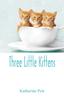 Книга Three Little Kittens