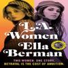 L.A. Women by Ella Berman Paperback Book 9781035920471