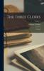 Книга The Three Clerks : A Novel; Volume 2