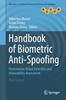 Книга Handbook of Biometric Anti-Spoofing : Presentation Attack Detection and Vulnerability Assessment