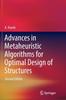 Книга Advances In Metaheuristic Algorithms for Optimal Design of Structures