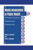 Книга Needs Assessment In Public Health : A Practical Guide for Students and Professionals