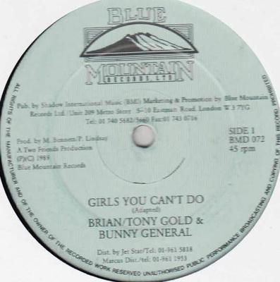 12-дюймовая пластинка BRIAN & TONY GOLD & BUNNY GENERAL / - Girls You Can't Do / Guys You Can't BMD072 Blue Mountain R 1989 Великобритания Регги, Ска и Даб Б/у