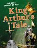 The King Arthur's Tale : Age 6-7, Average Readers Book