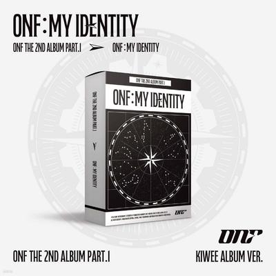 ONF - 2-й альбом, часть 1 [ONF]:МОЯ ИДЕНТИЧНОСТЬ][киви АЛЬБОМ]