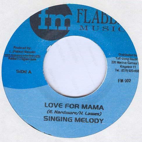 7inch Record SINGING MELODY Love For Mama FM002 Flabba Music 2001 Jamaica Reggae Ska Dub Used