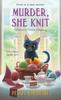 Книга Murder, She Knit