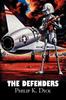 Книга The Defenders by Philip K. Dick, Science Fiction, Fantasy, Adventure