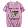 I Am Contaminated with Radiation Japanese Cat Meme T Shirt High Street Fashion Trend Tshirt Unisex Casual Loose Cotton Tshirts