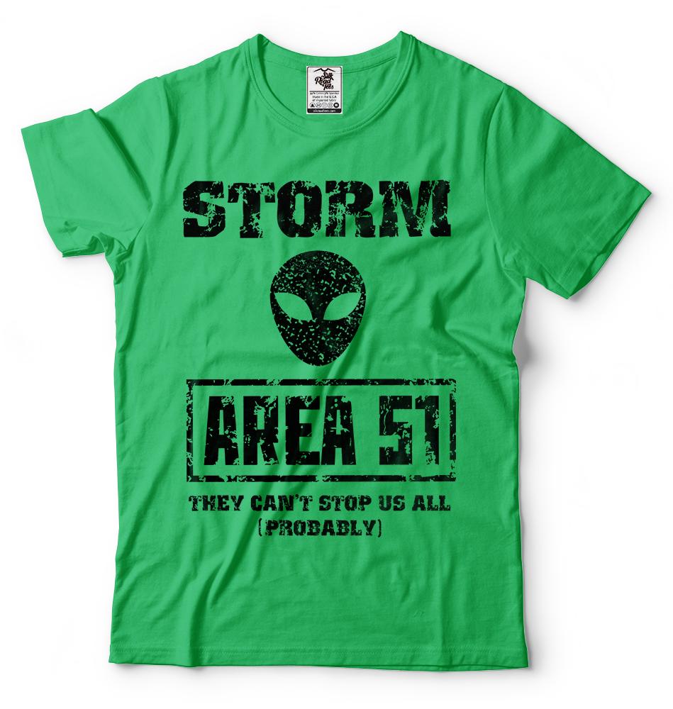 Storm Area 51 Tshirt They Cant Stop Us All UFO Event Alien TShirt Area 51
