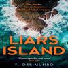 Liars Island by T. Orr Munro Paperback Book 9780008706876