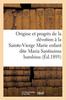 Книга Origine Et Progres De La Devotion A La Tres Sainte-Vierge Marie Enfant Dite Maria Santissima Bambina