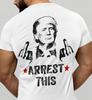 Trump 2024 Supporter T-shirt Arrest This Political Satire Tee Funny Trump Shirts