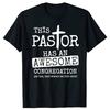 Funny This Pastor Has An Awesome Congregation Women T Shirts Bible Jesus Christian God Short Sleeve Birthday Gifts Men T-shirt