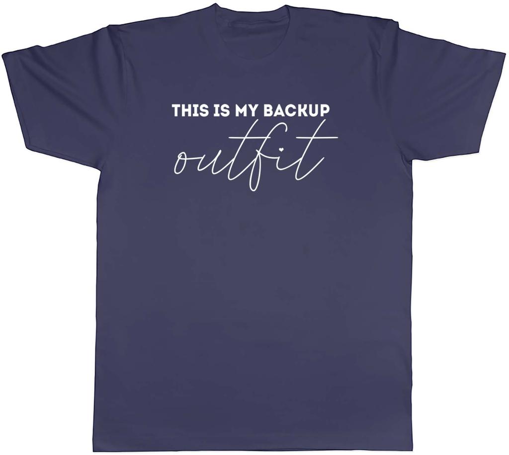 This Is My Backup Outfit Unisexs Unisex TShirt Tee Gift