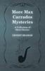 Книга More Max Carrados Mysteries (A Collection of Short Stories)