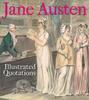 Книга Jane Austen: Illustrated Quotations