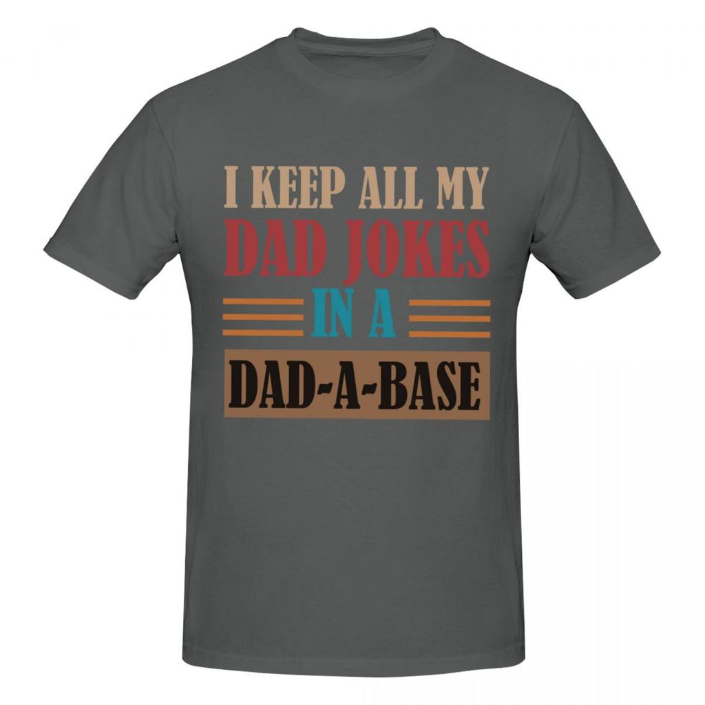 Unisex Funny I Keep All My Dad Jokes In A DadABase T Shirt Vintage Oversized Cotton Crewneck Sleeve Custom T Shirts