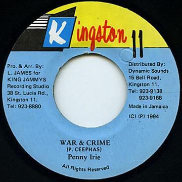 Пластинка 7 дюймов PENNY IRIE - War & Crime NONE Kingston 11 1994 Ямайка Регги, Ска и Даб Б/у