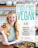 Книга Fuss-Free Vegan : 101 Everyday Comfort Food Favorites, Veganized
