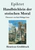 Книга Handbuchlein Der Stoischen Moral (Grossdruck)
