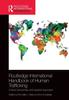The Routledge International Handbook of Human Trafficking : A Multi-Disciplinary and Applied Approach Book