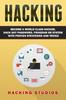 Книга Hacking : Become a World Class Hacker, Hack Any Password, Program Or System With Proven Strategies and Tricks