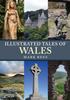 Книга Illustrated Tales of Wales