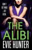Книга The Alibi : The BRAND NEW Addictive Revenge Thriller from Evie Hunter