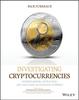 Книга Investigating Cryptocurrencies : Understanding, Extracting, and Analyzing Blockchain Evidence