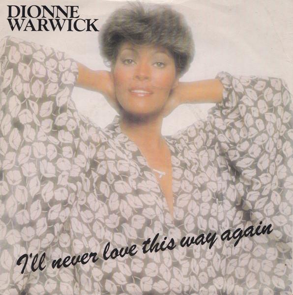 7-дюймовая пластинка DIONNE WARWICK - I'll Never Love This Way Again ARIST276 Arista 1979 UK Соул/Фанк Б/У