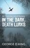 Книга An Okaloosa Island Mystery : In the Dark, Death Lurks