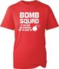 Bomb Squad If You See Me Running T Shirt Unisex Funny Sarcastic Novelty Tee Top